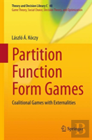 Partition Function Form Games