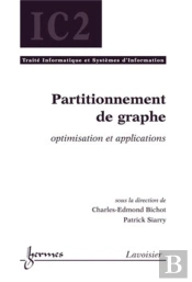 Partitionnement De Graphe ; Optimisation Et Applications