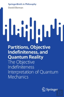 Bertrand.pt - Partitions, Objective Indefiniteness, And Quantum Reality