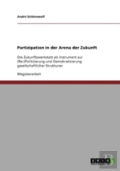 Partizipation In Der Arena Der Zukunft