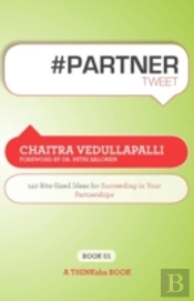 # Partner Tweet Book01: 140 Bite-Sized I