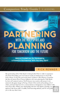 Bertrand.pt - Partnering With The Holy Spirit And Planning For Tomorrow And The Future Study Guide