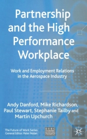 Partnership And The High Performance Workplace