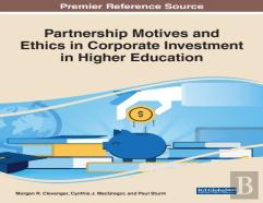 Partnership Motives And Ethics In Corporate Investment In Higher Education