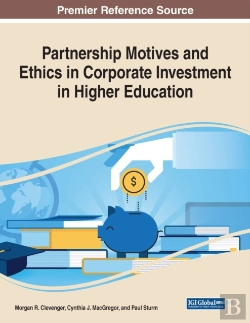 Bertrand.pt - Partnership Motives And Ethics In Corporate Investment In Higher Education