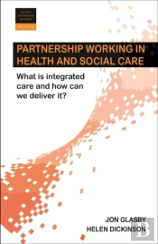Partnership Working In Health And Social Care
