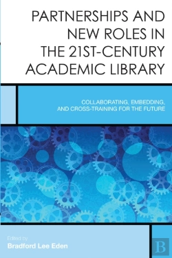 Bertrand.pt - Partnerships And New Roles In The 21st-Century Academic Library