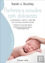 Partorire E Accudire Con Dolcezza