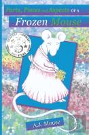 Parts, Pieces And Aspects Of A Frozen Mouse