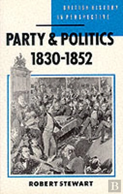 Bertrand.pt - Party And Politics, 1830-52
