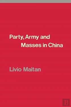 Bertrand.pt - Party, Army And Masses In China