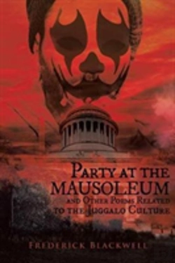 Bertrand.pt - Party At The Mausoleum And Other Poems Related To The Juggalo Culture