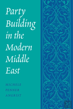 Bertrand.pt - Party Building In The Modern Middle East
