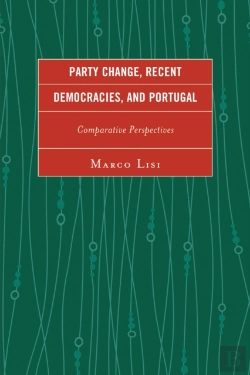Bertrand.pt - Party Change, Recent Democracies, And Portugal