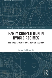 Party Competition In Hybrid Regimes