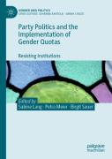 Party Politics And The Implementation Of Gender Quotas