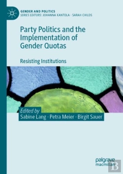 Bertrand.pt - Party Politics And The Implementation Of Gender Quotas