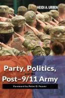 Party, Politics, And The Post-9/11 Army