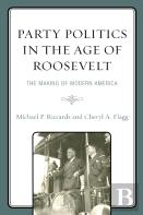 Party Politics In The Age Of Roosevelt