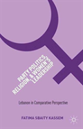Party Politics, Religion, And Women'S Leadership