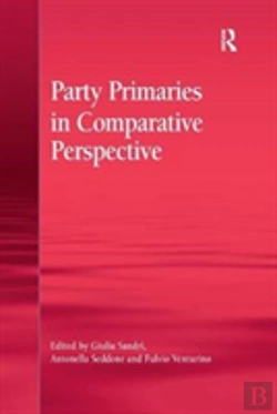 Bertrand.pt - Party Primaries In Comparative Perspective