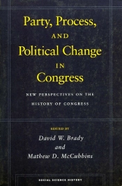 Party, Process, And Political Change In Congress, Volume 1