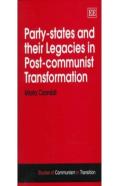 Party-States And Their Legacies In Post-Communist Transformation