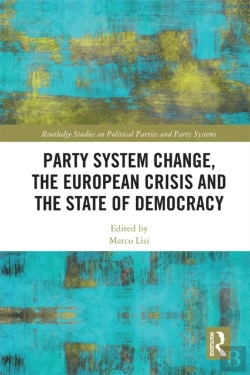 Bertrand.pt - Party System Change, The European Crisis And The State Of Democracy