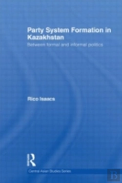 Bertrand.pt - Party System Formation In Kazakhstan