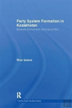 Bertrand.pt - Party System Formation In Kazakhstan