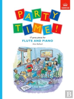Bertrand.pt - Party Time! 17 Party Pieces For Flute And Piano