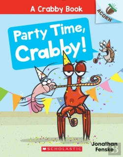Bertrand.pt - Party Time, Crabby!: An Acorn Book (A Crabby Book #6)