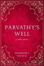Parvathy'S Well & Other Stories