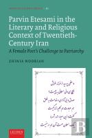 Parvin Etesami In The Literary And Religious Context Of Twentieth-Century Iran