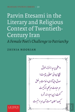 Bertrand.pt - Parvin Etesami In The Literary And Religious Context Of Twentieth-Century Iran