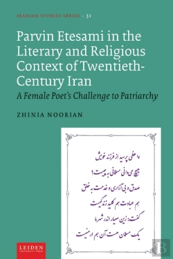 Bertrand.pt - Parvin Etesami In The Literary And Religious Context Of Twentieth-Century Iran