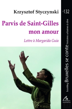 Bertrand.pt - Parvis De Saint-Gilles Mon Amour : Lettre À Margarida Guia