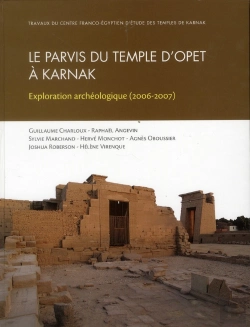 Bertrand.pt - Parvis Du Temple D'Opet À Karnak Exploration Archéologique