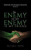 Parvon Zin Koban Hunter Book 10: The Enemy Of My Enemy Is My Friend