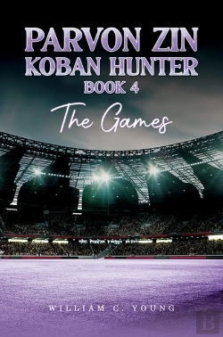 Bertrand.pt - Parvon Zin Koban Hunter Book 4: The Games