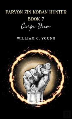 Bertrand.pt - Parvon Zin Koban Hunter Book 7: Carpe Diem