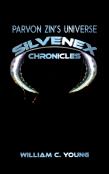 Parvon Zinâ€™S Universe: Silvenex Chronicles