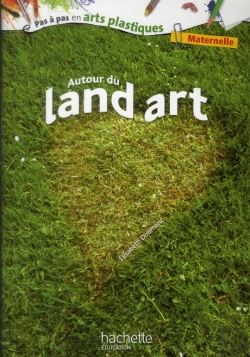 Bertrand.pt - Pas A Pas Arts Plastiques:Land Art Maternelle