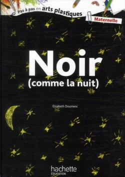 Bertrand.pt - Pas A Pas Arts Plastiques:Noir Comme La Nuit