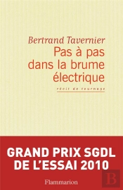 Pas À Pas Dans La Brume Électrique ; Récit De Tournage
