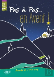 Pas À Pas... En  Avent ! - Année  A - Livret De L'Enfant