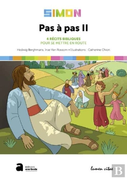 Bertrand.pt - Pas A Pas Ii-4 - Recits Bibliques Pour Se Mettre En Route