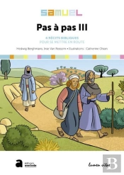 Pas A Pas Iii- 4 - Recits Bibliques Pour Se Mettre En Route