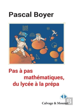 Bertrand.pt - Pas À Pas Mathématiques, Du Lycée À La Prépa