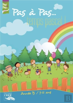 Bertrand.pt - Pas A Pas... Temps Pascal - Annee B - Livret De L' Enfant - Lot De 10 Ex